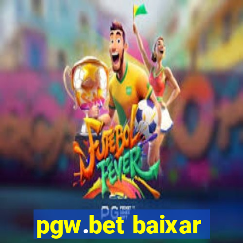 pgw.bet baixar